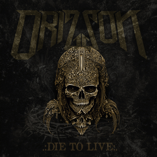 Orizzon : Die to Live